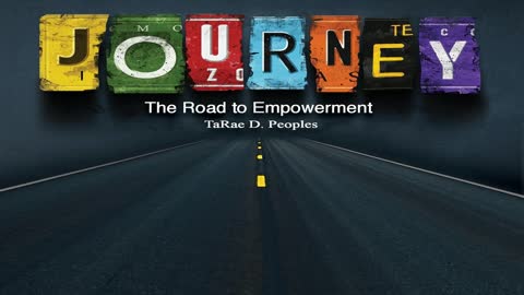 Journey - The Road To Empowerment by TaRae D. Peoples - Audiobook