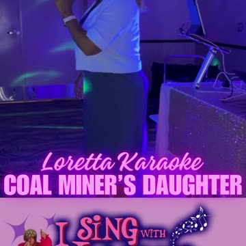How To Loretta Karaoke | Coal Miner's Daughter Cover | I Sing With Jeannie