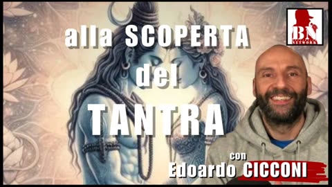 alla SCOPERTA del TANTRA con Edoardo CICCONI | Alla Mezza