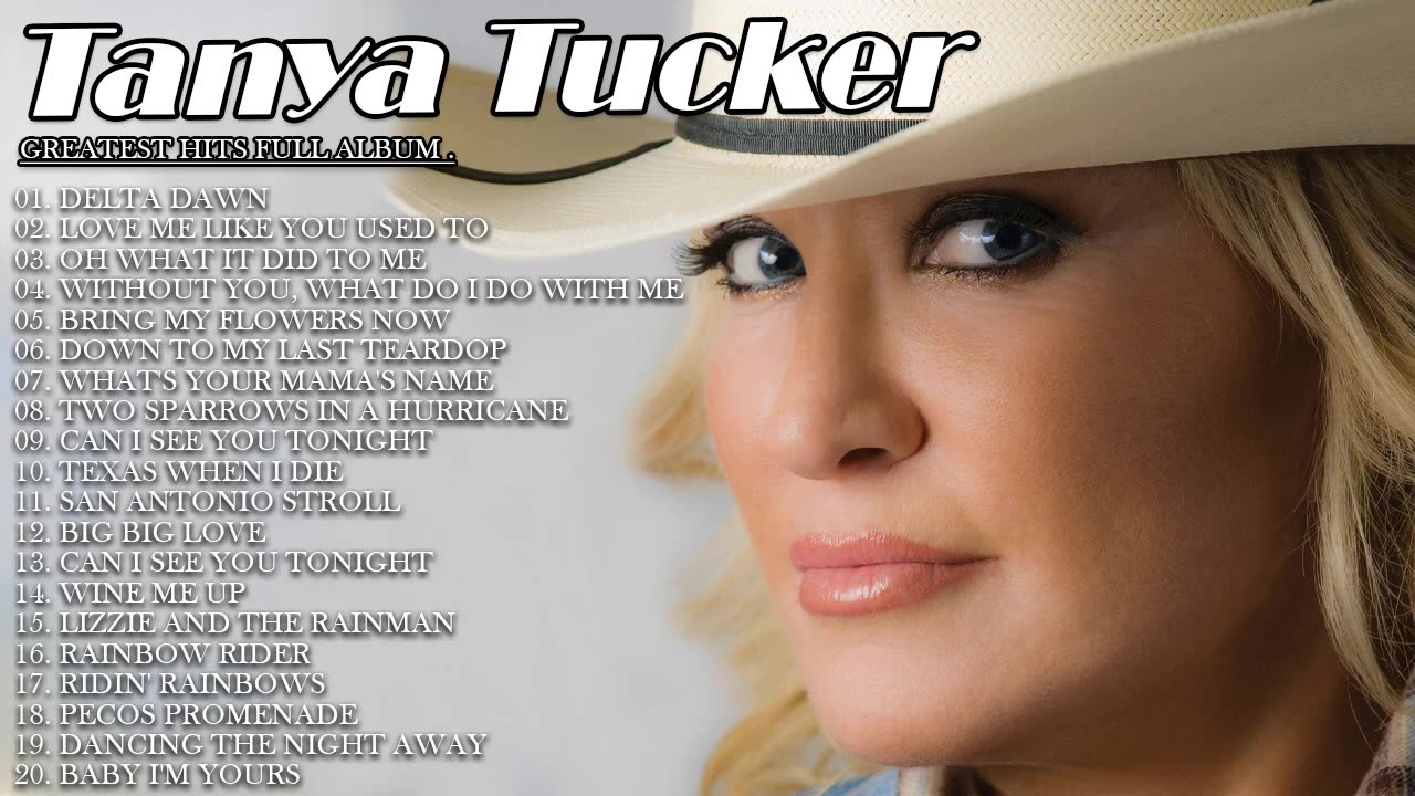 Tanya Tucker - Best Songs Full Album - The Hit Sounds Of Tanya Tucker 2021