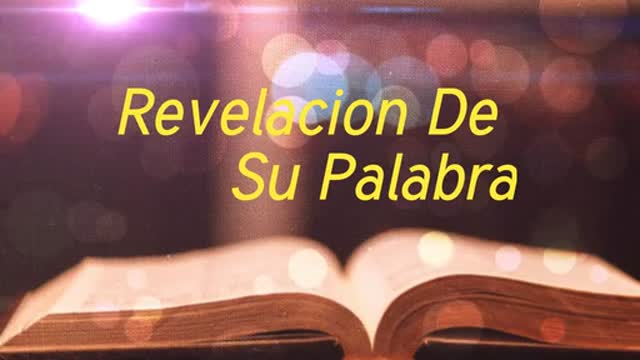 Revelacion De Su Palabra 3/22/21