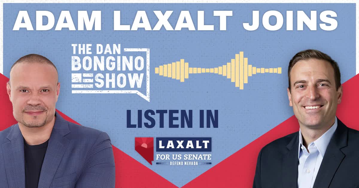 Adam Laxalt Joins Dan Bongino