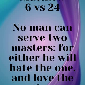 JESUS SAID... No man can serve two masters