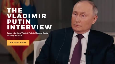 The VLADIMIR PUTIN Interview w/ Tucker Carlson (tuckercarlson.com/)