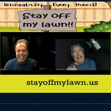 The Stay Off My Lawn Podcast