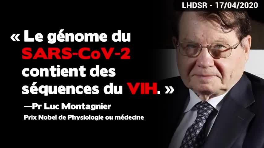 SARS-CoV-2 serait un virus manipulé par les Chinois avec de l'ADN de VIH Pr Luc Montagnier 🤔