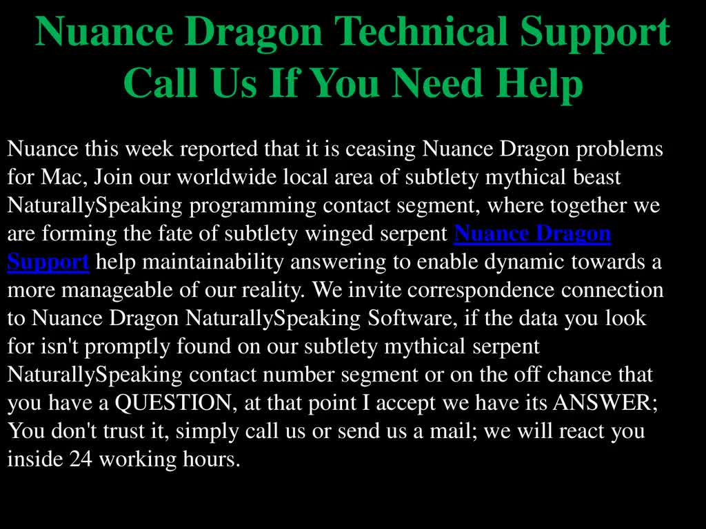 Nuance Dragon Technical Support Call us if you need help