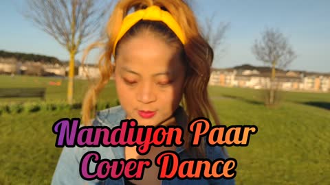 Nadiyoon Paar.. Hindhi song cover dance