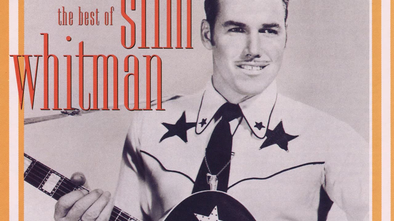 Slim Whitman ~ I Remember You