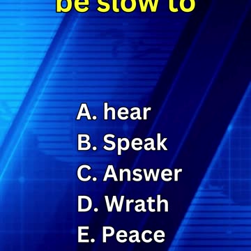 Bible Verse Quiz James 1:19