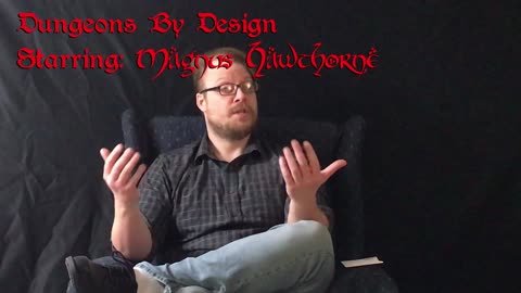 Dungeons by Design starring Magnus Hawthorne ep.11