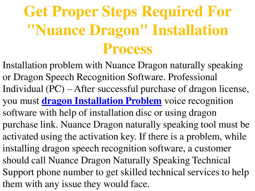 Get Proper Steps Required For "Nuance Dragon" Installation Process