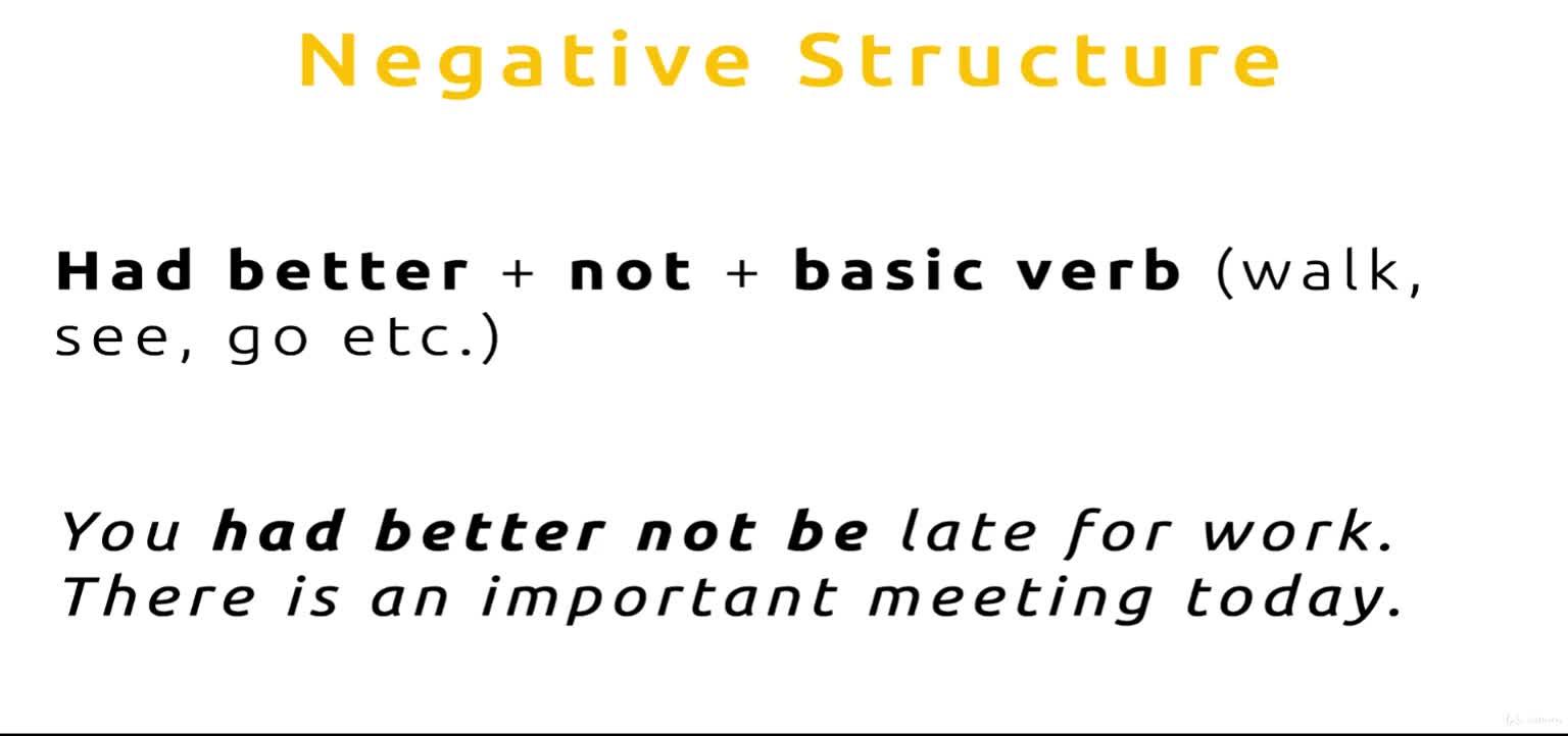 English Grammar Launch - Update your speaking and listening - Section 1 - Had Better - Learn