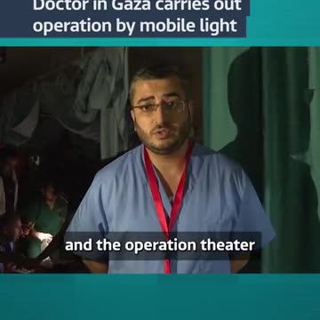 ►‼▶◾▶️❗️❎Doctors Carry Out Surgery in Gaza Using Light from Mobile Phone, Without Anesthesia
