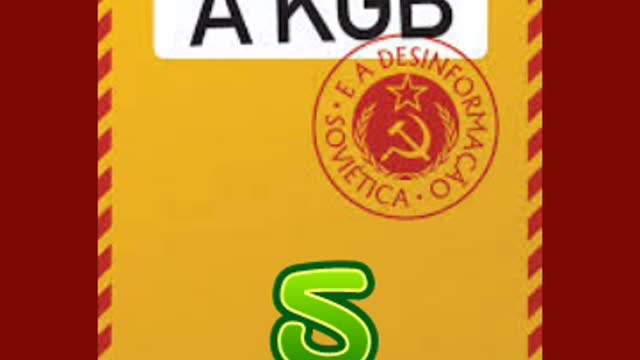 A KGB E A DESINFORMAÇÃO SOVIÉTICA pt5