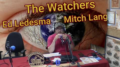 The Watchers 5-14-2021