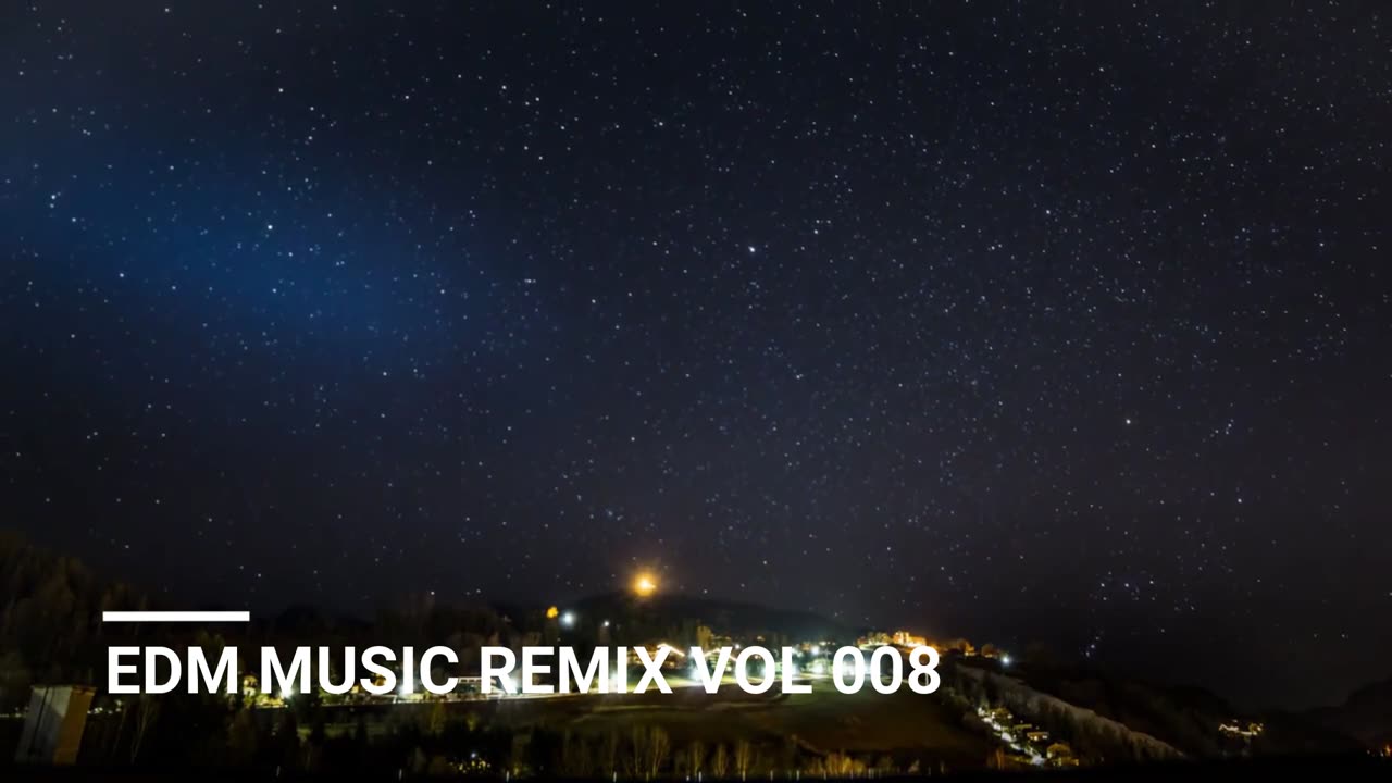 EDM MUSIC REMIX VOL 008