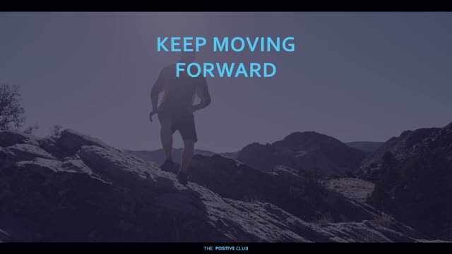 Keep moving forward