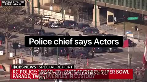 Kansas City police chief says “actors” involved in shooting…..