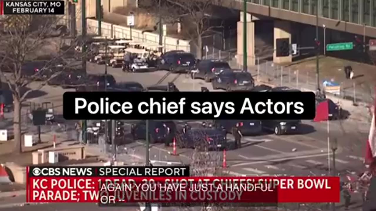 Kansas City police chief says “actors” involved in shooting…..