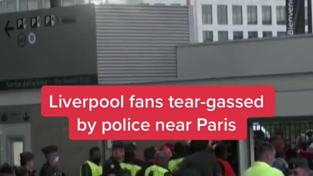Liverpool fans tear-gassed by police near Paris