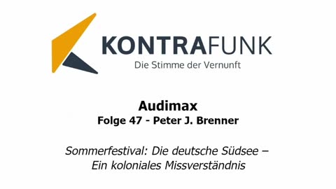 Audimax - Folge 47: Sommerfestival - Peter J. Brenner: Die deutsche Südsee – Ein koloniales Missverständnis