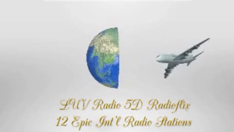 Coast to Coast and Around the World LUV Radio 5D Radioflix 12 Epic International Radio Stations.