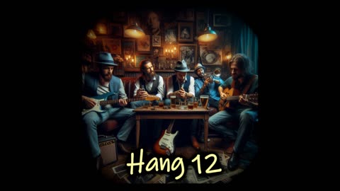 Hang 12