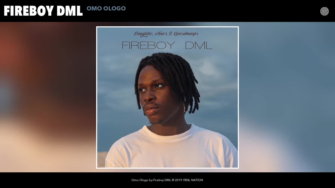 Fireboy DML - Omo Ologo (Audio)