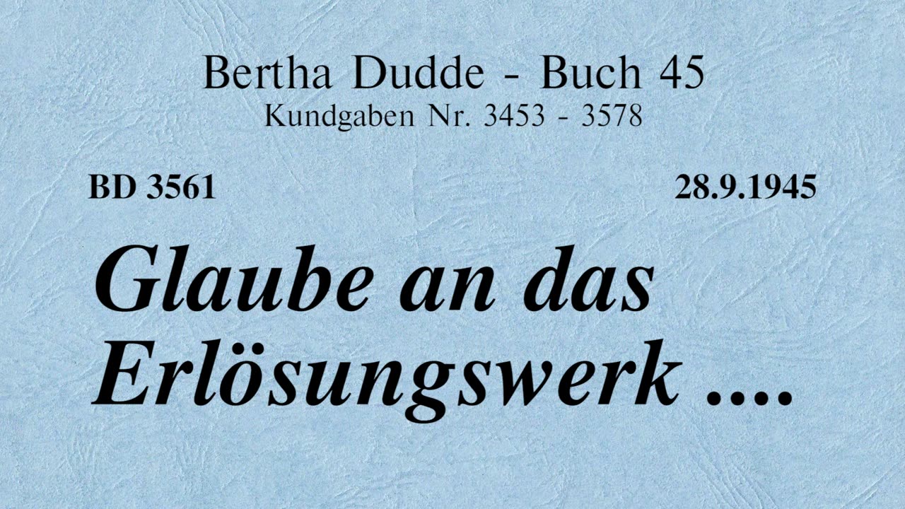 BD 3561 - GLAUBE AN DAS ERLÖSUNGSWERK ....