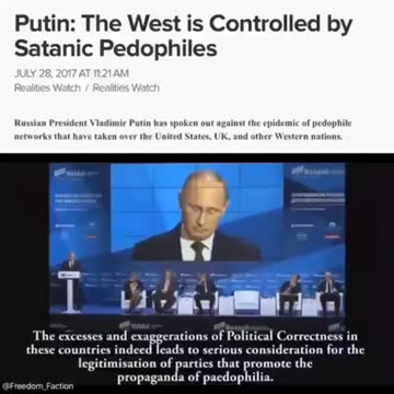 Putin: The west is controlled by Satanic Pedophiles