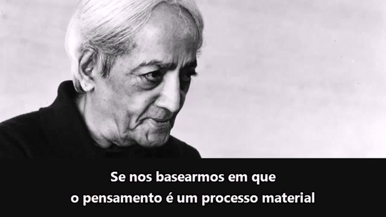 O pensamento querendo alcançar o silêncio - Jiddu Krishnamurti