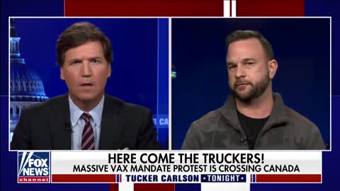 Tucker Carlson Interviews A Member Of The Canadian Freedom Convoy
