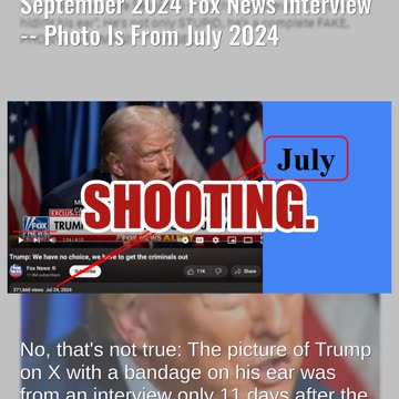 Fact Check: Trump Did NOT Wear Bandage On Ear During September 2024 Interview -- July 2024 Photo