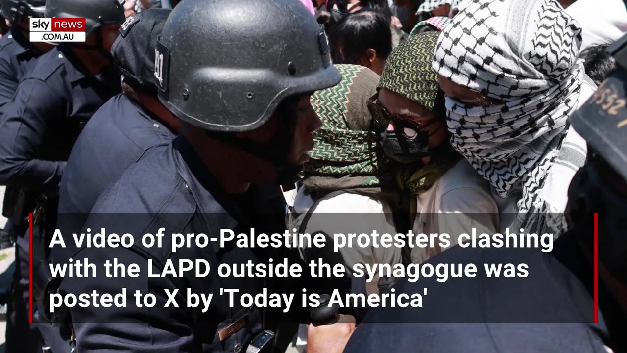 Pro-Palestine and pro-Israel protesters clash outside a Los Angeles synagogue