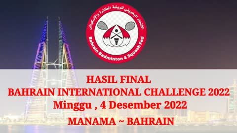 HASIL FINAL BAHRAIN INTERNATIONAL CHALLENGE 2022 | HASIL BADMINTON HARI INI