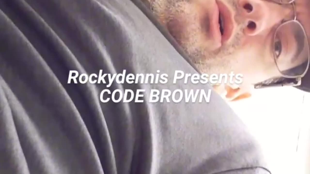 Rockydennis Presents "Taking a Dump : Code Brown"