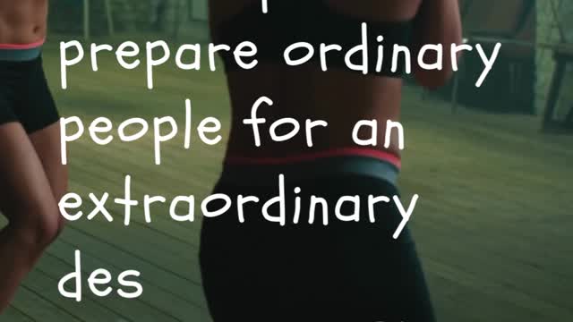 Hardships often prepare ordinary people for an EXTRAORDINARY DESTINY