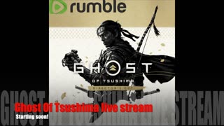 Ghost Of Tsushima #Rumble Take Over!