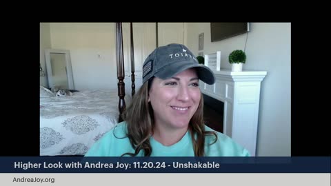 Higher Look with Andrea Joy: 11.20.24 - Unshakable