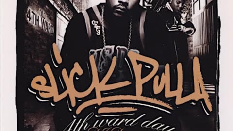 Slick Pulla & DJ Drama - 4th Ward Day (Full Mixtape)