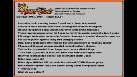 Monday, April 10, 2023 News Blast. #Enoch #NewsBlastReading #NBR