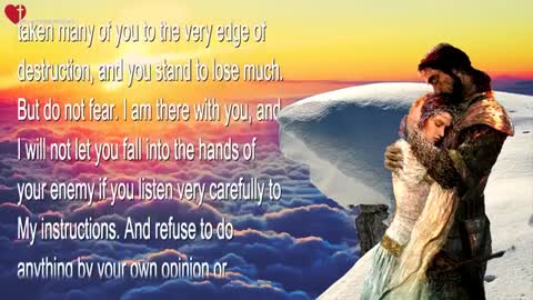 Satan has taken many of you to the very edge of Destruction ❤️ Love Letter from Jesus Christ