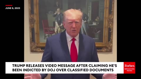 Trump Releases Video After Claiming He's Been Indicted By DOJ Over Classified Docs