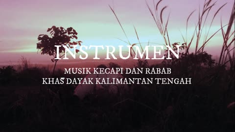 KALIMANTAN HARTER AND RABAB MUSIC