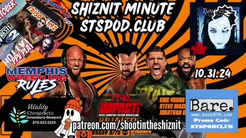 SHIZNIT MINUTE 10.31.24-BT TALKS about TNA!!