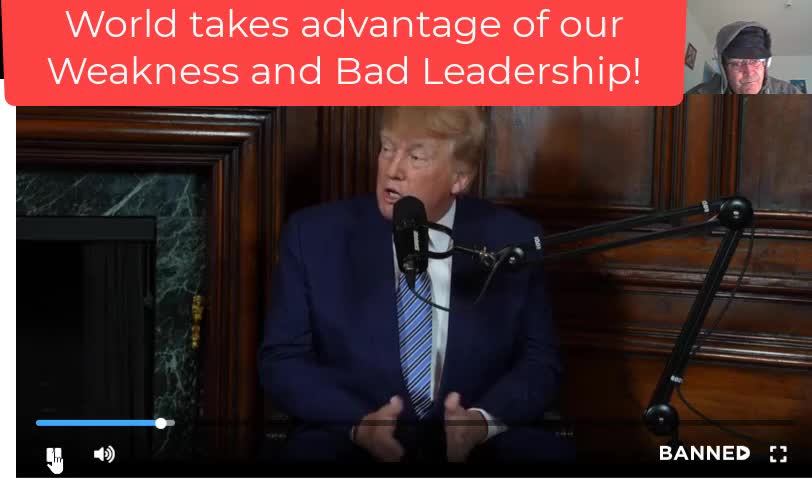 President Trump Banned Interview - World Takes Advantage of Our Weak Leadership-3-12-22