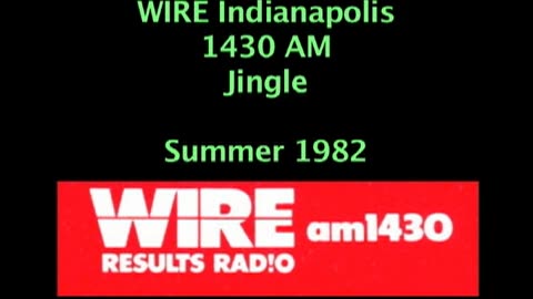 1982 - WIRE 1430 AM Indianapolis Jingle