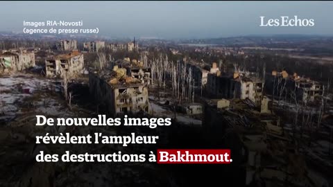 Les images de Bakhmout en ruines