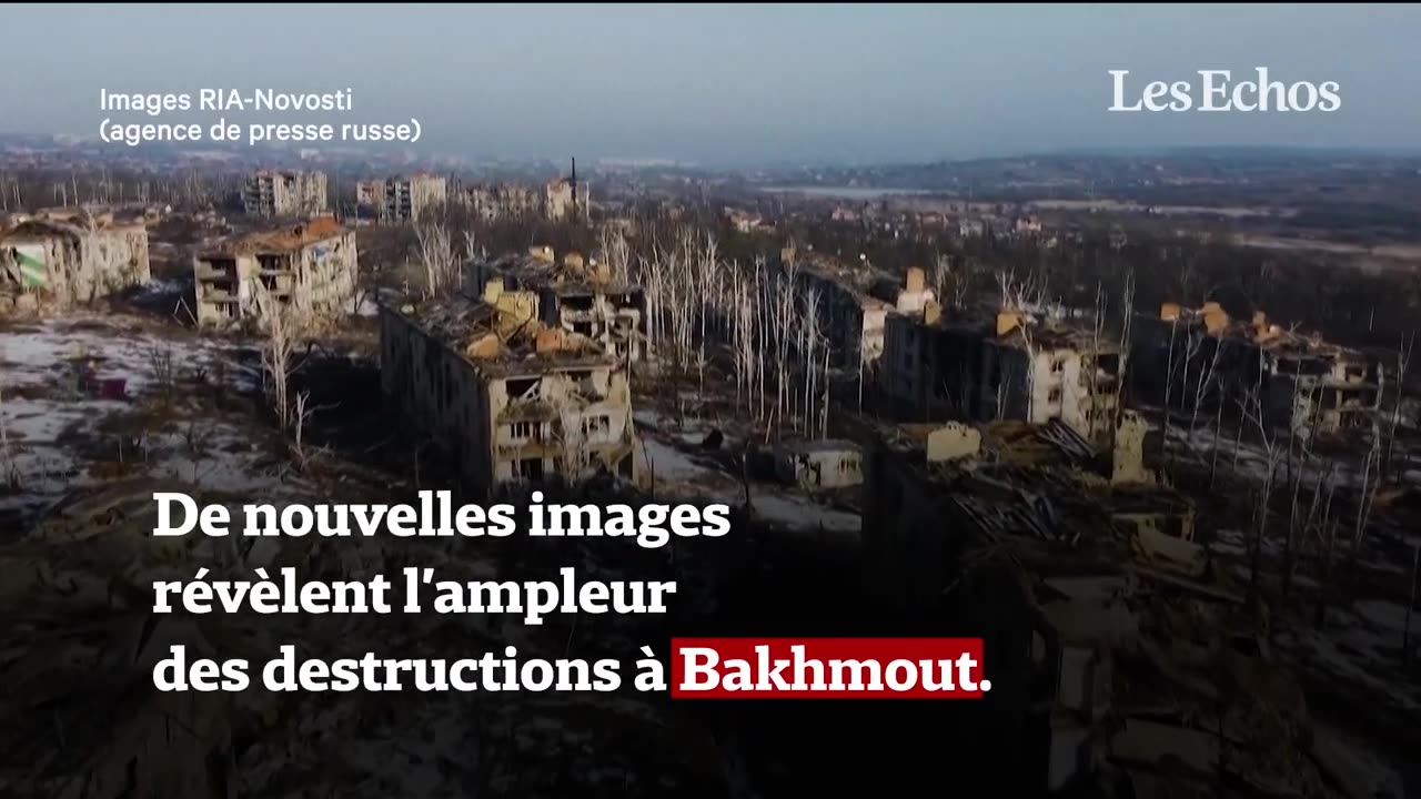 Les images de Bakhmout en ruines